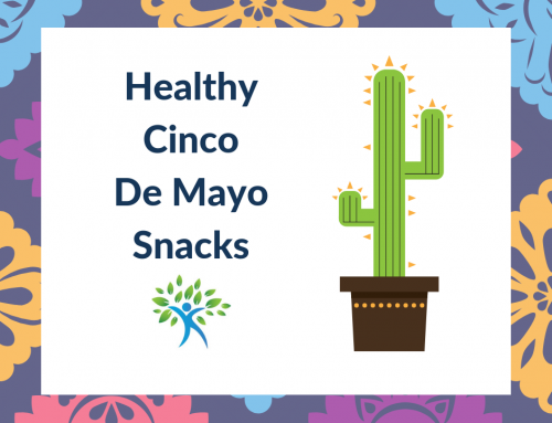 Healthy Cinco de Mayo Snacks